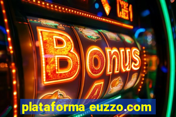 plataforma euzzo.com